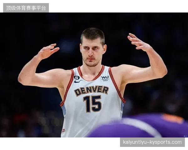约基奇的教科书传球又现：联盟球队应对手册出炉